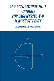 Advanced Mathematical Methods for Engineering and Science Students