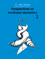 Perspectives of Nonlinear Dynamics: Volume 2 (Revised)