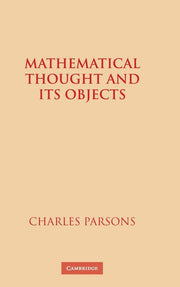 Mathematical Thought and Its Objects