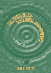The Physics of Low-Dimensional Semiconductors: An Introduction