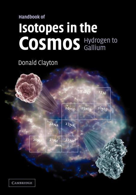 Handbook of Isotopes in the Cosmos: Hydrogen to Gallium
