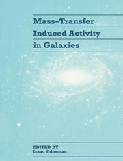 Mass-Transfer Induced Activity in Galaxies (Revised)
