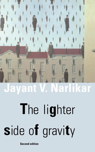 The Lighter Side of Gravity (Revised)