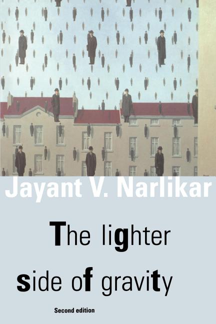 The Lighter Side of Gravity (Revised)