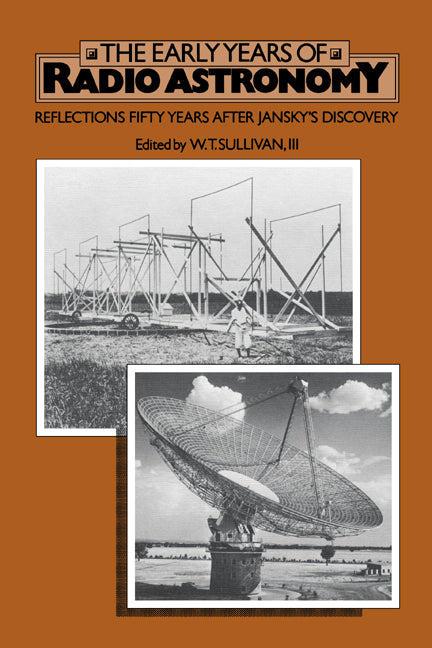 The Early Years of Radio Astronomy: Reflections Fifty Years After Jansky's Discovery (Revised)