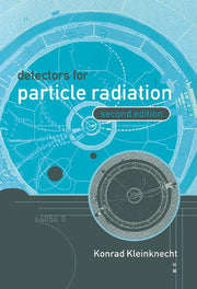 Detectors for Particle Radiation (Revised)