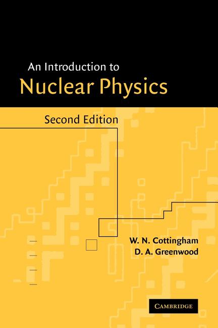 An Introduction to Nuclear Physics (Revised)