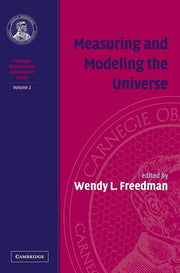 Measuring and Modeling the Universe