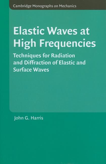 Elastic Waves at High Frequencies