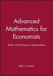 Advanced Math for Economics: Static and Dynamic Optimization