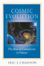 Cosmic Evolution: The Rise of Complexity in Nature (Revised)