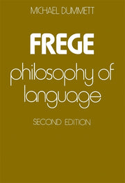 Frege: Philosophy of Language, Second Edition