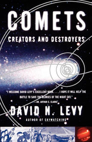 Comets: Creators and Destroyers (Original)