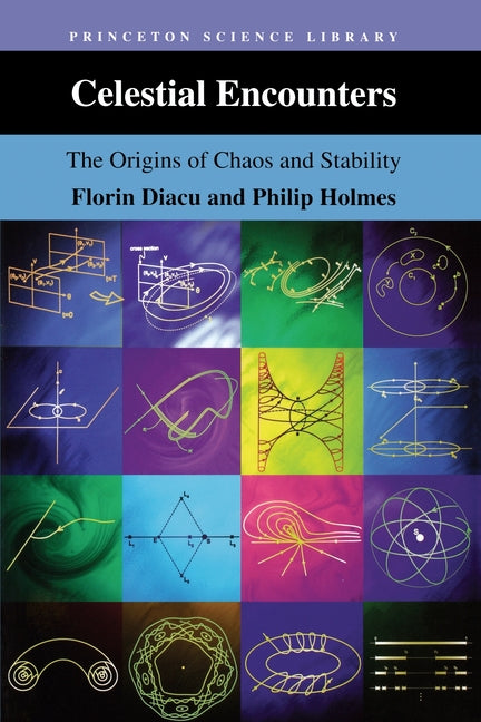 Celestial Encounters: The Origins of Chaos and Stability (Revised)