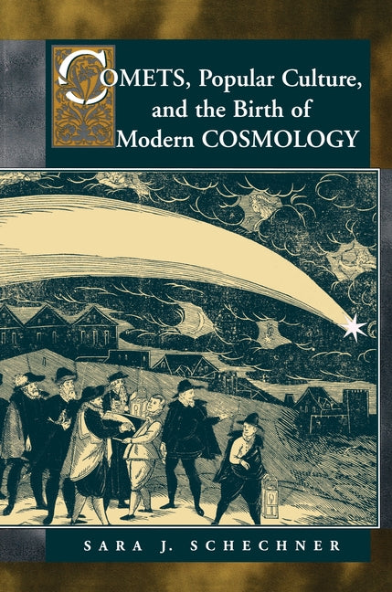 Comets, Popular Culture, and the Birth of Modern Cosmology (Revised)