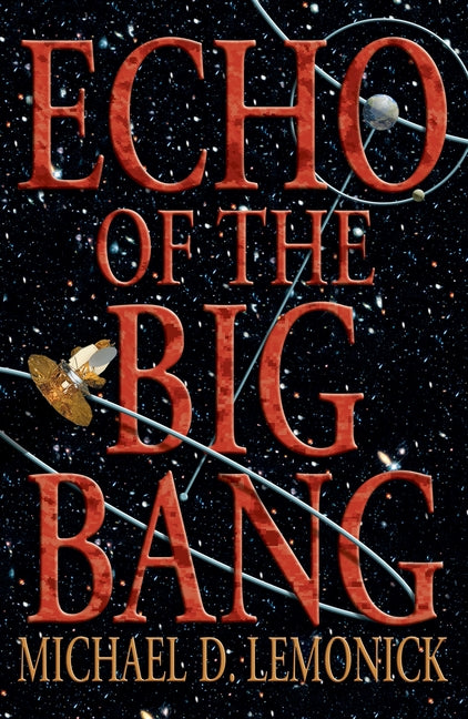 Echo of the Big Bang (Revised)