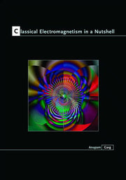 Classical Electromagnetism in a Nutshell