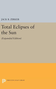 Total Eclipses of the Sun: Expanded Edition (Revised)