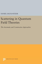 Scattering in Quantum Field Theories: The Axiomatic and Constructive Approaches