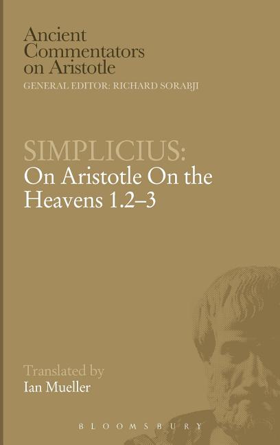 Simplicius: On Aristotle on the Heavens 1.2-3