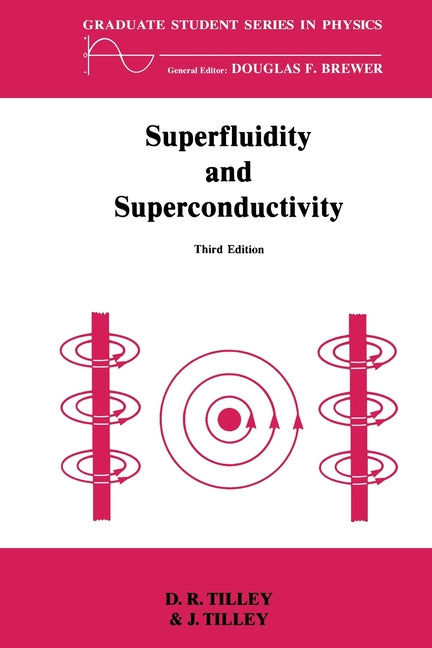 Superfluidity and Superconductivity (Revised)