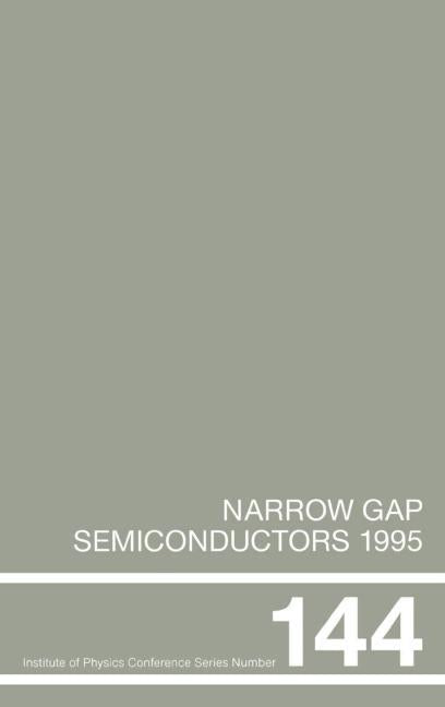 Narrow Gap Semiconductors 1995: Proceedings of the Seventh International Conference on Narrow Gap Semiconductors, Santa Fe, New Mexico, 8-12 January 1