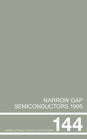 Narrow Gap Semiconductors 1995: Proceedings of the Seventh International Conference on Narrow Gap Semiconductors, Santa Fe, New Mexico, 8-12 January 1