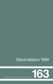 Electrostatics 1999, Proceedings of the 10th Int Conference, Cambridge, Uk, 28-31 March 1999