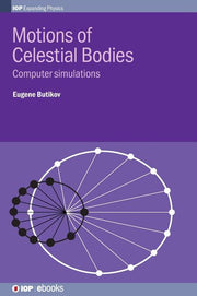 Motions of Celestial Bodies: Computer simulations