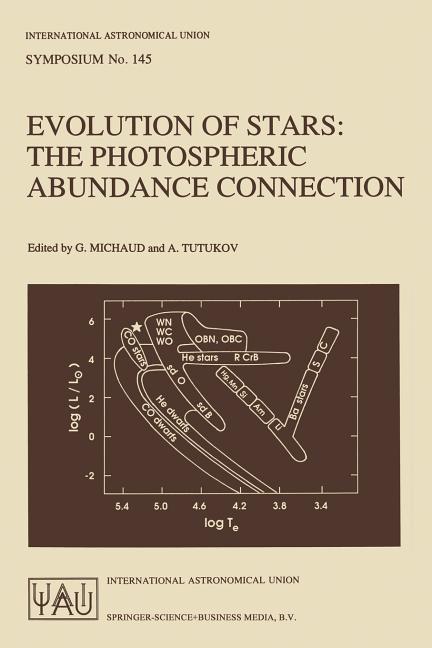 Evolution of Stars: The Photospheric Abundance Connection (Softcover Reprint of the Original 1st 1991)
