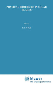 Physical Processes in Solar Flares (1992)