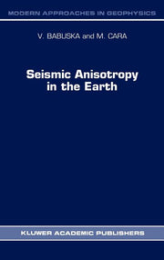 Seismic Anisotropy in the Earth (1991)