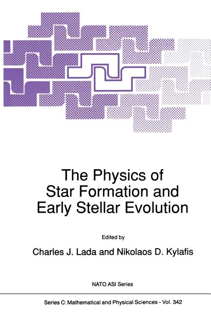 The Physics of Star Formation and Early Stellar Evolution (1991)