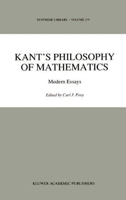 Kant's Philosophy of Mathematics: Modern Essays (1992)