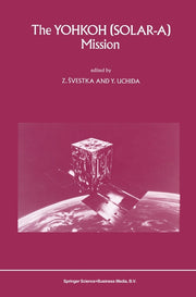 The Yohkoh (Solar-A) Mission (Reprinted from Solar Physics',)