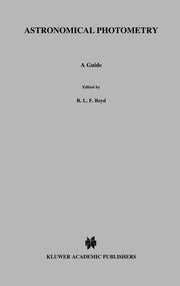 Astronomical Photometry: A Guide (1992)