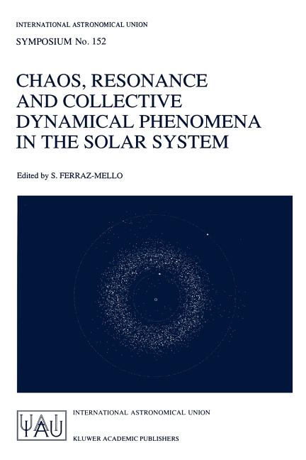 Chaos, Resonance and Collective Dynamical Phenomena in the Solar System (1992)