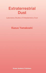 Extraterrestrial Dust: Laboratory Studies of Interplanetary Dust (1995)