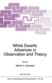 White Dwarfs: Advances in Observation and Theory