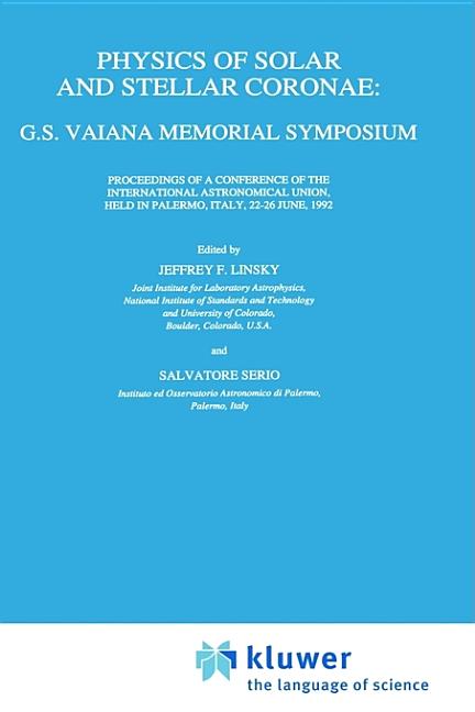 Physics of Solar and Stellar Coronae: G.S. Vaiana Memorial Symposium