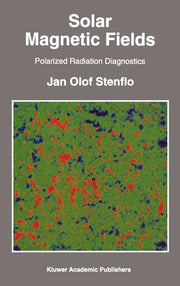 Solar Magnetic Fields: Polarized Radiation Diagnostics (1994)