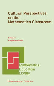 Cultural Perspectives on the Mathematics Classroom (1994)