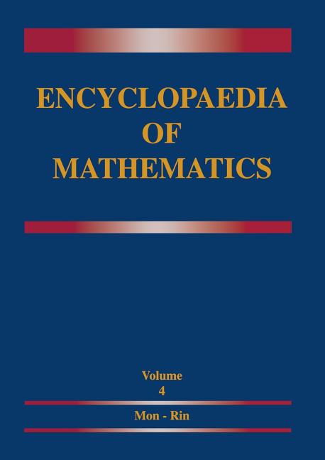 Encyclopaedia of Mathematics: Monge--Ampere Equation -- Rings and Algebras (Softcover Reprint of the Original 1st 1995)