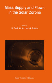 Mass Supply and Flows in the Solar Corona (Reprinted from Space Science R)
