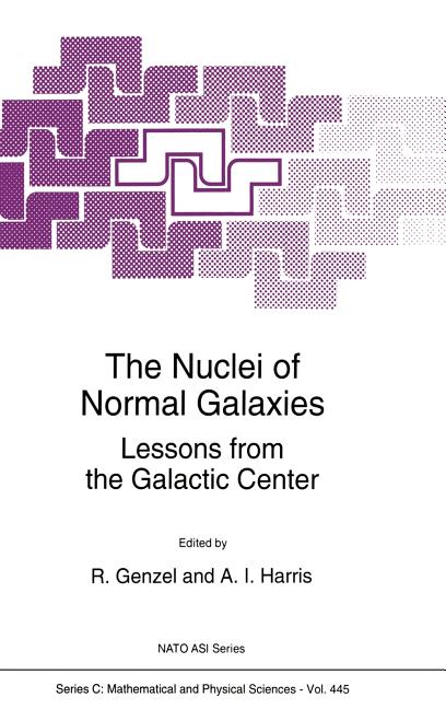 The Nuclei of Normal Galaxies: Lessons from the Galactic Center (1994)