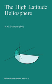 The High Latitude Heliosphere (Reprinted from Space Science R)