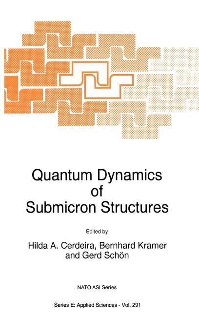 Quantum Dynamics of Submicron Structures (1995)