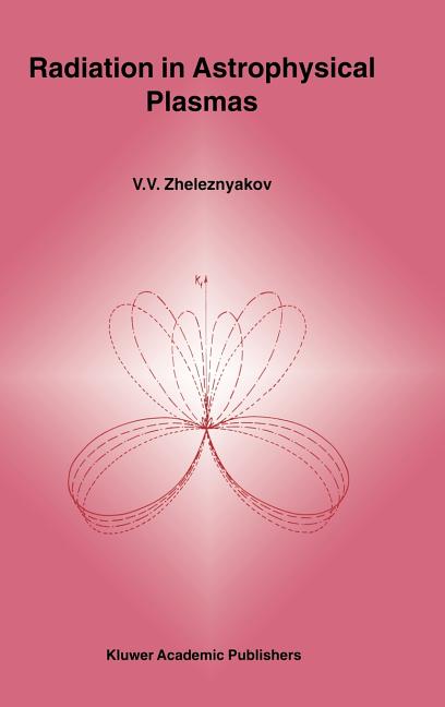 Radiation in Astrophysical Plasmas (1996)