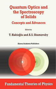 Quantum Optics and the Spectroscopy of Solids: Concepts and Advances (1997)