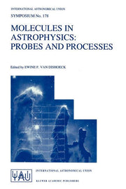 Molecules in Astrophysics: Probes and Processes (1997)